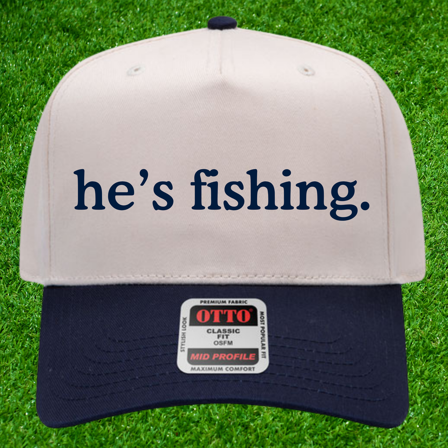 he's fishing OTTO Trucker Cap